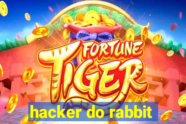 hacker do rabbit